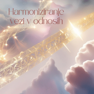 Svetlobna meditacija za harmoniziranje vezi v odnosih